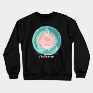 Infinity Yoga and Birth Crewneck Sweatshirt